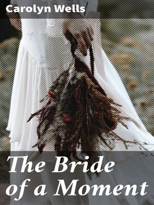 cover image of The Bride of a Moment